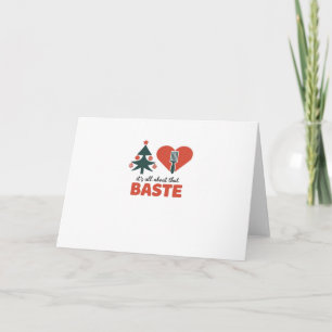 All About That Baste Christmas Classic Retro Look Card