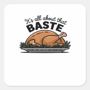 All About That Baste Christmas Classic Square Sticker