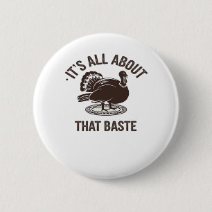 All About That Baste Christmas Trendy 6 Cm Round Badge