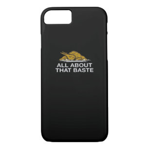 All About That Baste Classic Case-Mate iPhone Case
