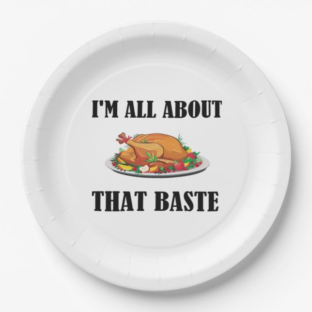 All About That Baste Classic Design Paper Plate (Front)