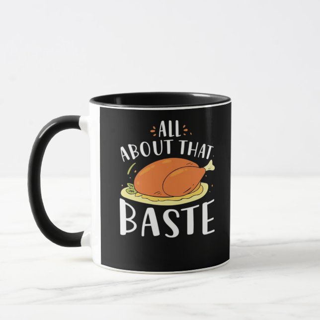 All About That Baste Design Mug (Left)