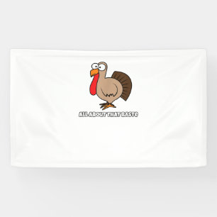 All About that Baste Funny  for Thanksgiving Banner