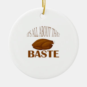 All About That Baste Quote Creative Minimal Style Ceramic Tree Decoration