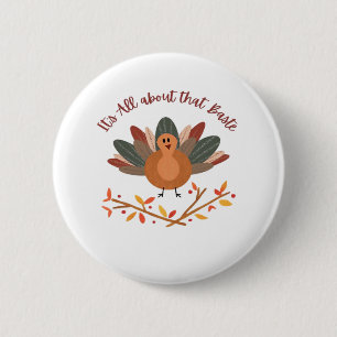 All About That Baste Sloth Classic Whimsical Style 6 Cm Round Badge