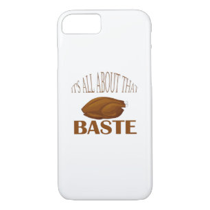 All About That Baste Style Quote Case-Mate iPhone Case