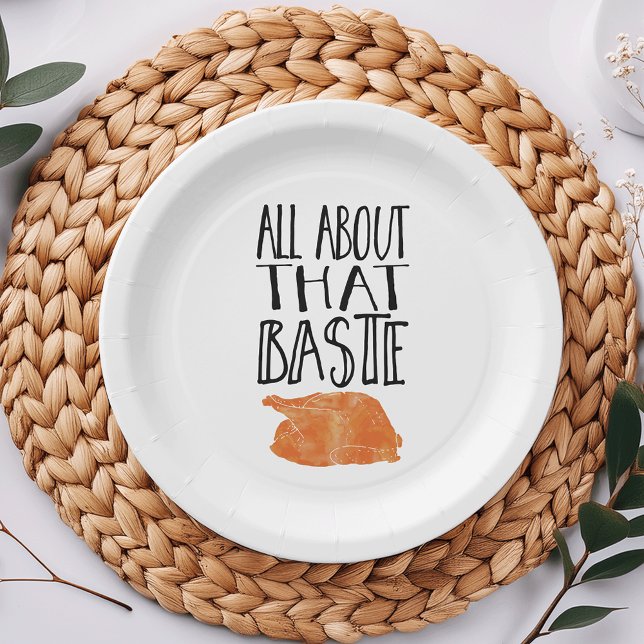 All About That Baste Thanksgiving Turkey Paper Plate (Creator Uploaded)
