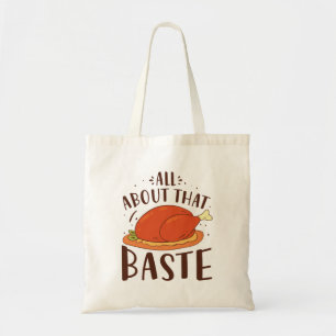 All About That Baste Tote Bag