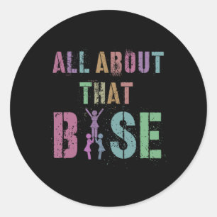 All About That Se Cheerleading Team Cheer Squad Classic Round Sticker