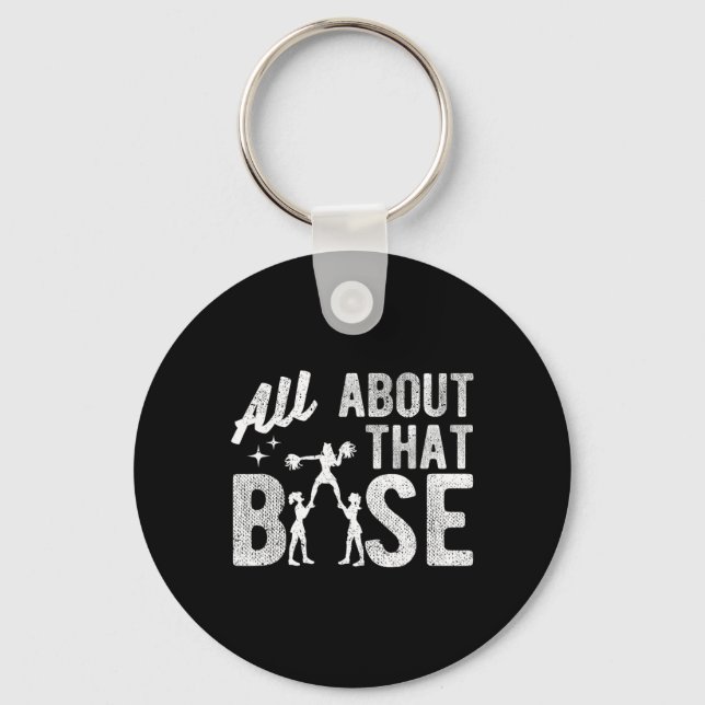 All About That Se - Funny Cheerleading Cheer  Key Ring (Front)