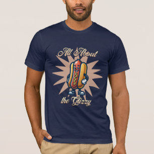 All About the Glizzy   Funny Hot dog Humour T-Shirt