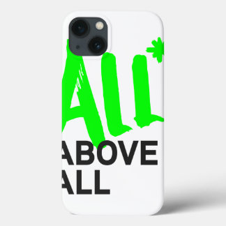 All* Above All iPhone 13 Case