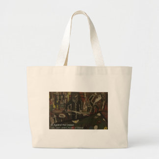 all against the dread large tote bag