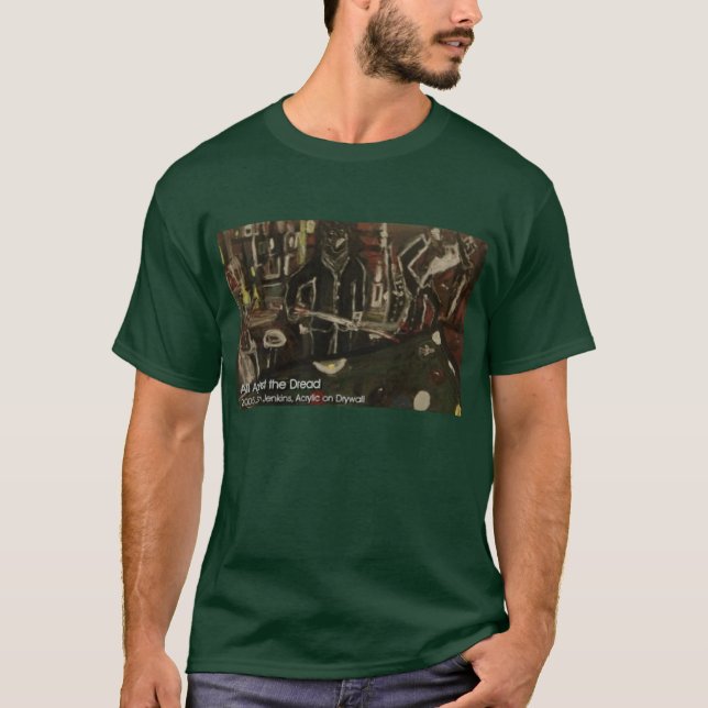All Against the Dread T-Shirt (Front)