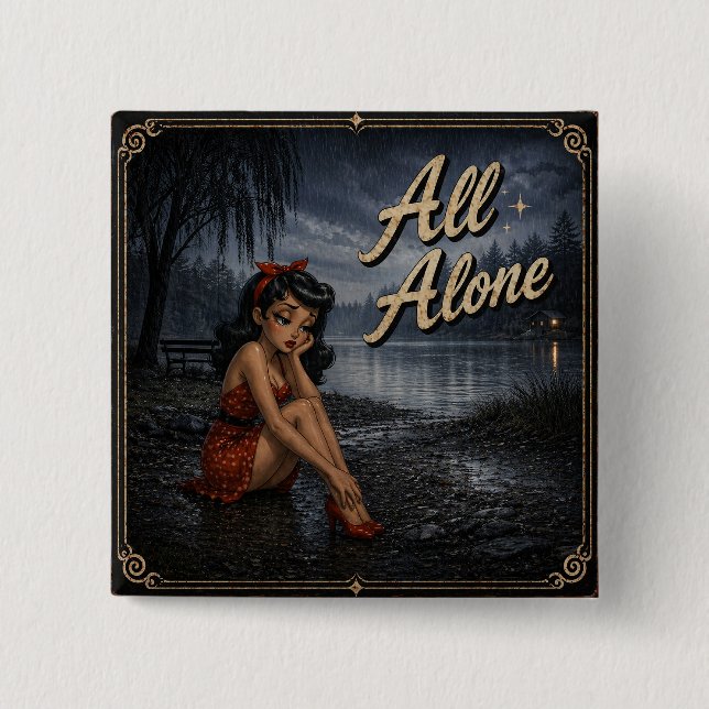 All Alone Square Button (Front)