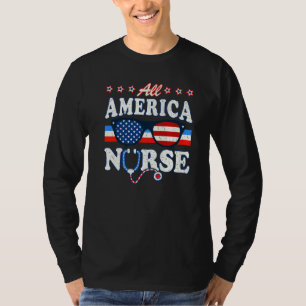 All America Nurse 4thof July Patriotic Usa Flag Me T-Shirt