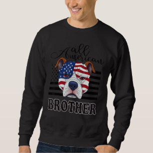 All American Brother For Women Bulldog For Men Dog Sweatshirt