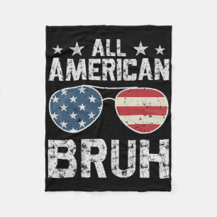 All American Bruh 4th Of July Boy  Fleece Blanket