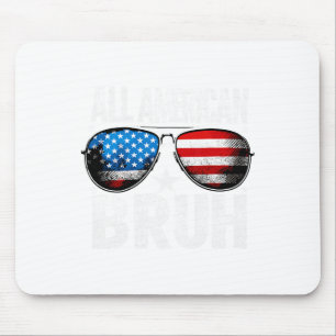 All American Bruh 4th Of July Boys Patriotic Kids Mouse Pad