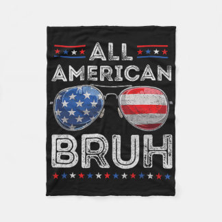 All American Bruh 4th Of July Boys Patriotic Usa T Fleece Blanket