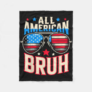 All American Bruh 4th Of July Brother Fleece Blanket
