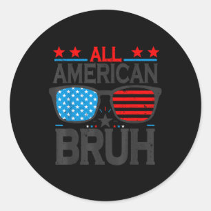 All American Bruh Cool Sungles 4th Of July Boy Tee Classic Round Sticker