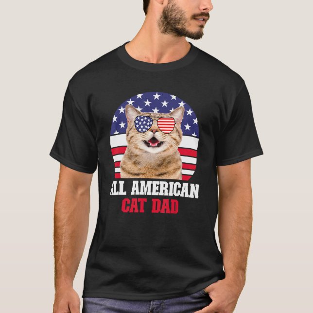 All American Cat Dad 3 T-Shirt (Front)