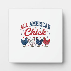All American Chick Patriotic Chicken Shirt Design_ Plaque