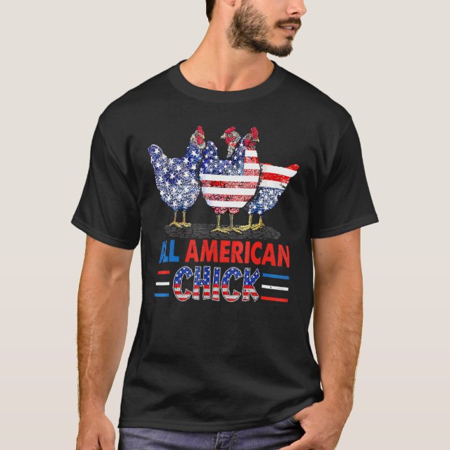 All American Chicken Chick Patriotic Usa Flag 4th  T-Shirt (Front)