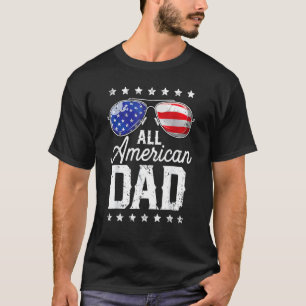 All American Dad 4th Of July Father's Day Sunglass T-Shirt
