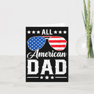 All American Dad 4th Of July Funny Patriotic Usa M Card