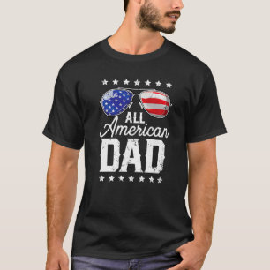All American Dad 4Th Of July T-Shirt