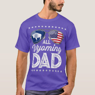 All American Dad Father's Day Wyoming 4th Of July  T-Shirt