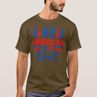 All american dad US flag sunglasses for matching 4 T-Shirt