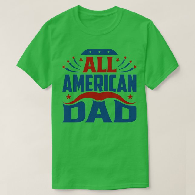 All american dad US flag sunglasses for matching 4 T-Shirt (Design Front)