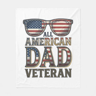 All American Dad Veteran Patriotic Sunglasses Shir Fleece Blanket