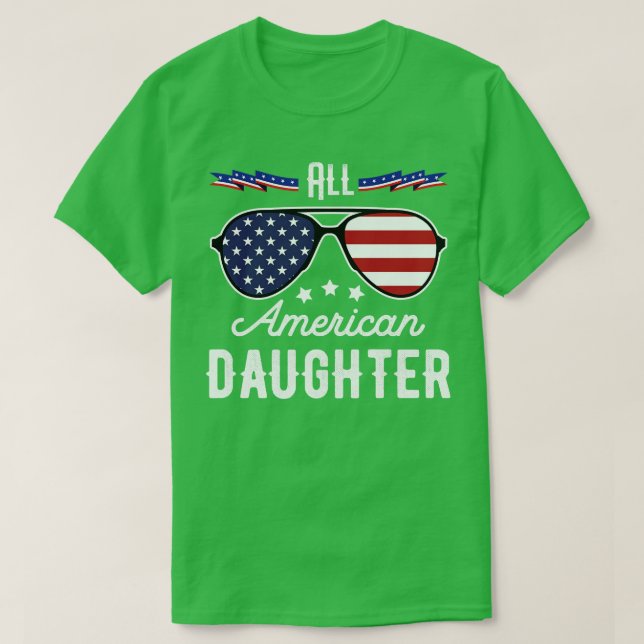 All American Daughter 4th Of July Sunglasses (1) T-Shirt (Design Front)