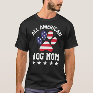 All American Dog Mum  American Flag Paw  Dog Paw T-Shirt