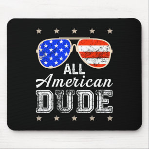 All American Dude 4th Of July Family Matching Sung Mouse Pad