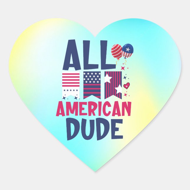 All American Dude-96993 Heart Sticker (Front)