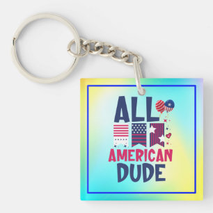 All American Dude-96993 Key Ring