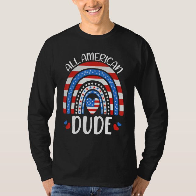 All American Dude American Flag 4th of July Family T-Shirt (Front)