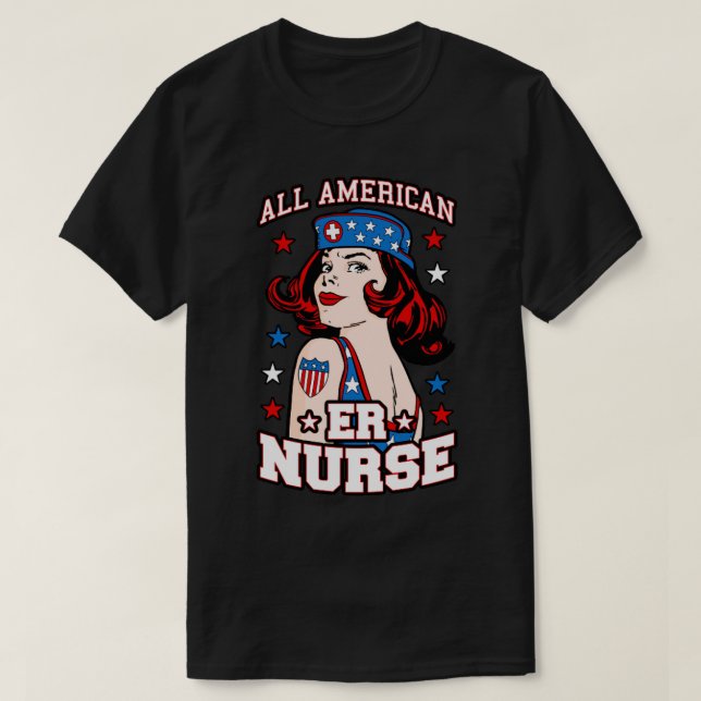 All American ER Nurse 4th of July Patriotic USA Fl T-Shirt (Design Front)