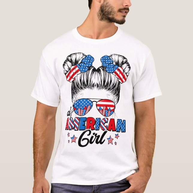 All American Funny Girl Messy Bun Patriotic 4Th Of T-Shirt (Front)