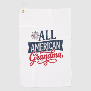 All American Grandma Patriotic Firework Design_1 Golf Towel