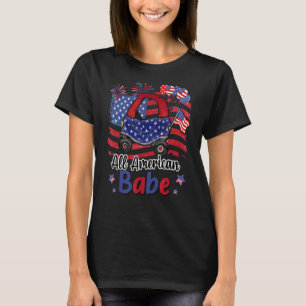 All American Kid Car Babe American Flag 4th Of Jul T-Shirt