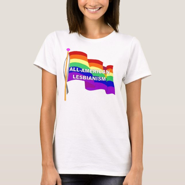 All-American Lesbianism T-Shirt (Front)