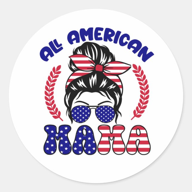 All American Mama  Classic Round Sticker (Front)
