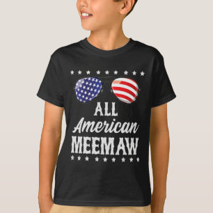 All American Meemaw 4th Of July Independence Day P T-Shirt