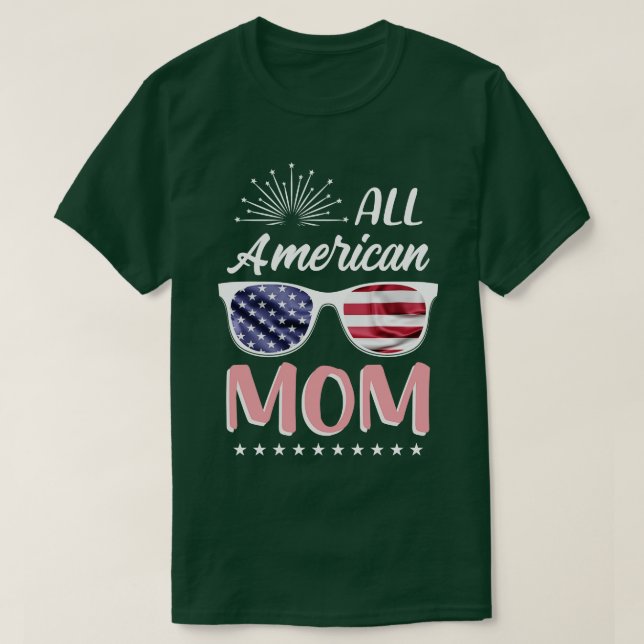 All american MOM US flag sunglasses for matching 4 T-Shirt (Design Front)